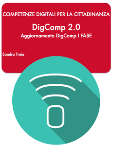 Digcomp 2.0 Sandra Troia